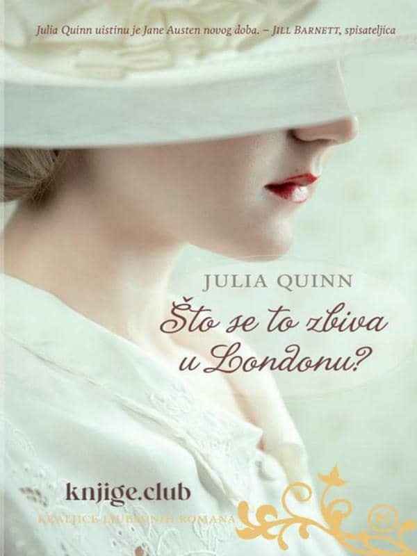 Julia Quinn - Sta se to zbiva u Londonu
