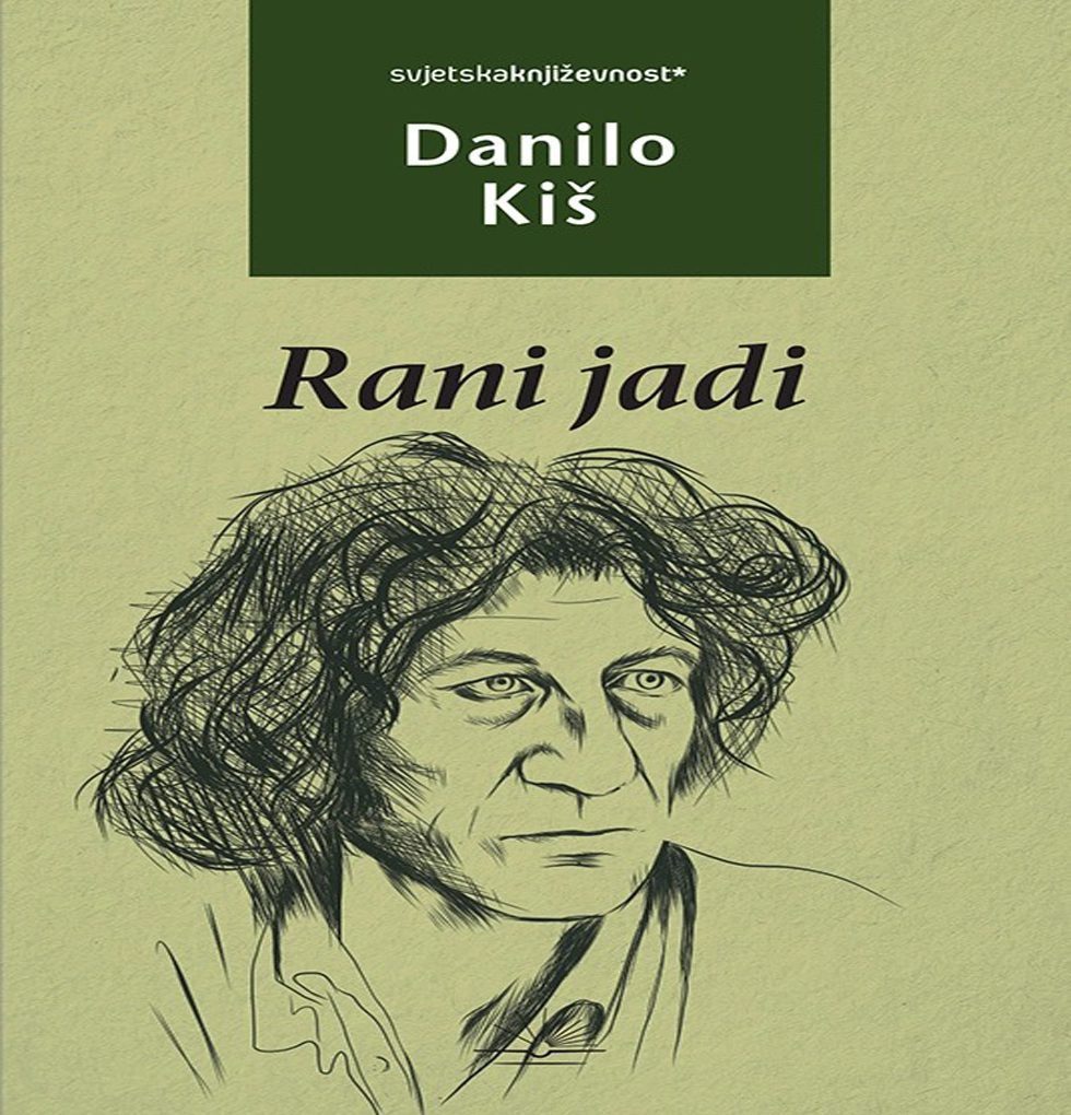 DANILO KIŠ – Rani jadi