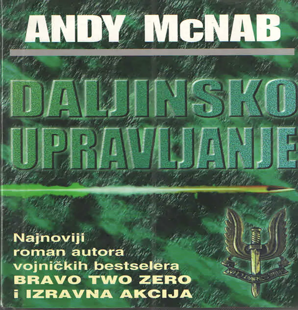 Andy McNab - Daljinsko upravljanje