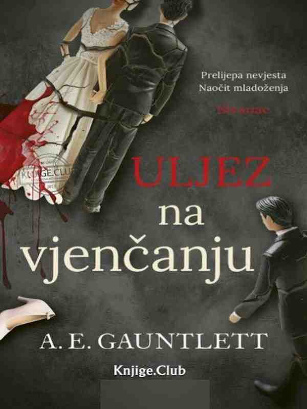 A.E.Gauntlett - Uljez na vjenčanju