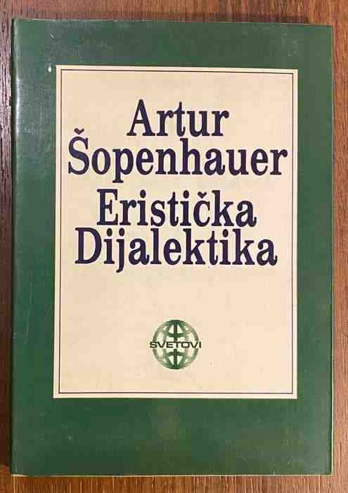 Arthur Schopenhauer - Eristička dijalektika