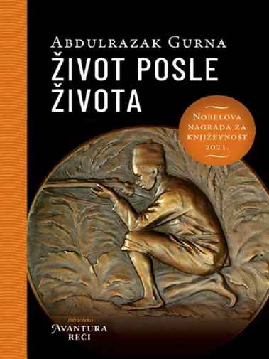 Abdulrazak Gurnah - Zivot posle zivota