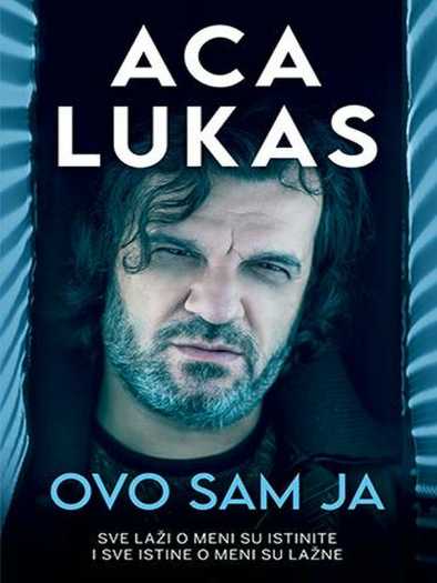 Aca Lukas - Ovo sam ja