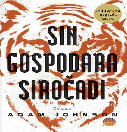 Adam johnson - Sin gospodara siročadi