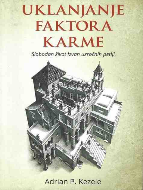 Adrian Predrag Kezele - Uklanjanje faktora karme