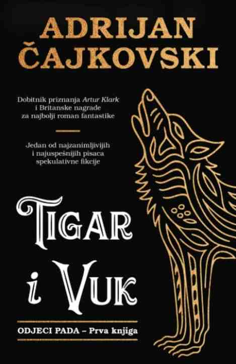 Adrian Tchaikovsky - Tigar i vuk