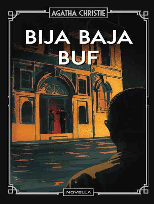 Agatha Christie - Bija baja buf