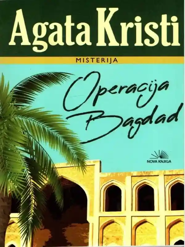 Agatha Christie - Operacija Bagdad