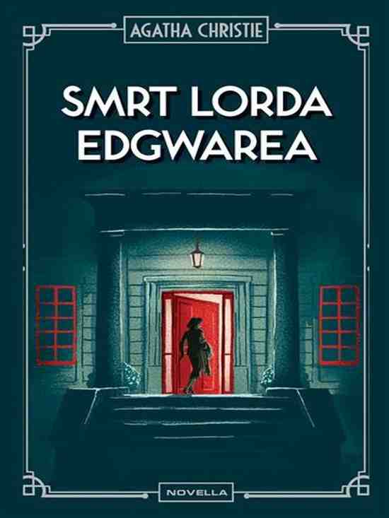 Agatha Christie - Smrt lorda Edgwarea