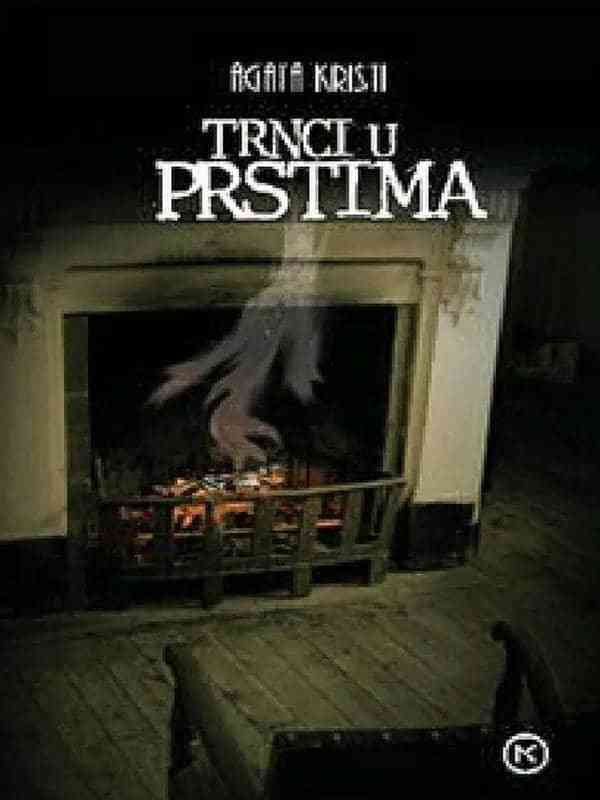 Agatha Christie - Trnci u prstima