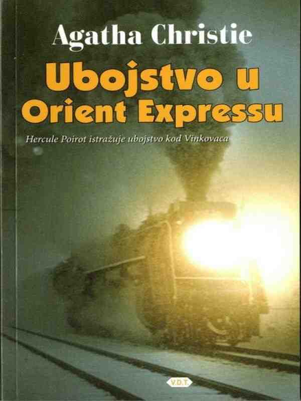 Agatha Christie - Ubojstvo u Orient Expressu