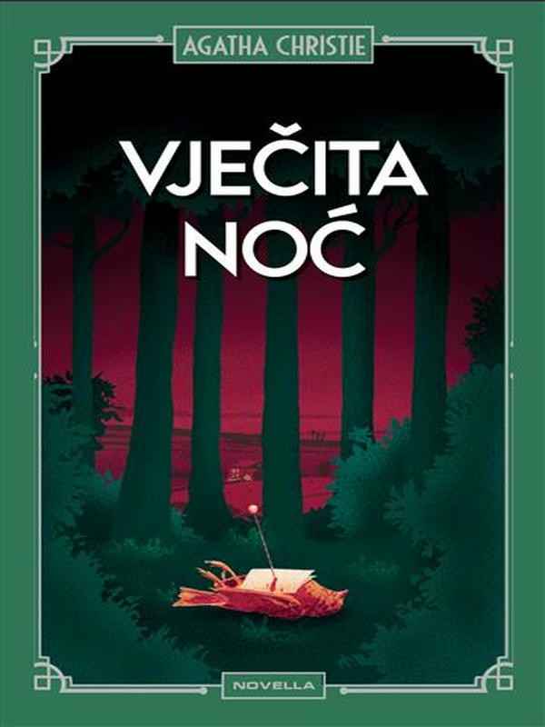 Agatha Christie - Vječita noć