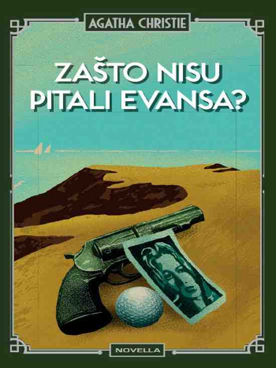 Agatha Christie - Zašto nisu pitali Evansa