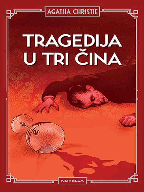 Agatha Christie - Tragedija u tri čina