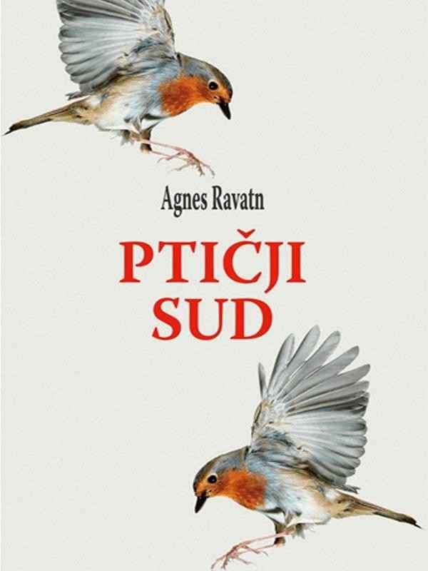 Agnes Ravatn-Ptičji sud