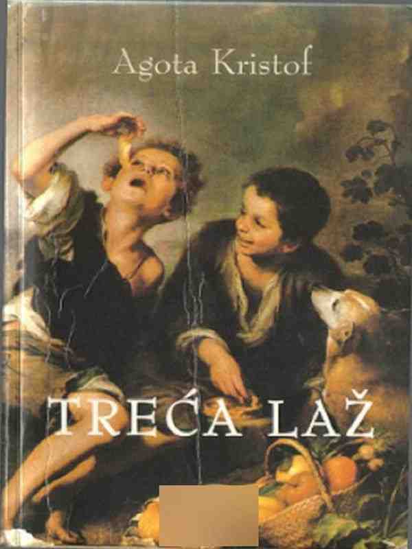Agota Kristof-3-Treća laž