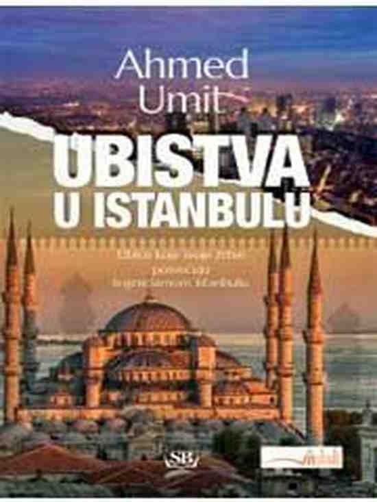 Ahmet Umit - Ubistva u Istanbulu