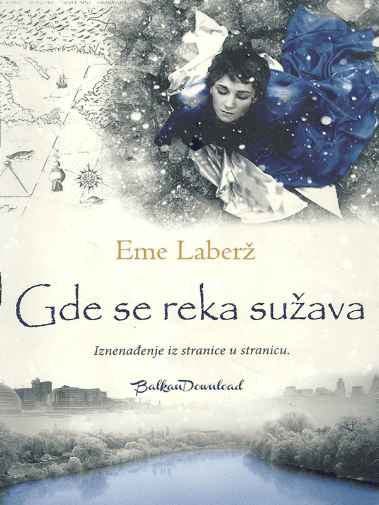 Aimée Laberge - Gde se reka sužava