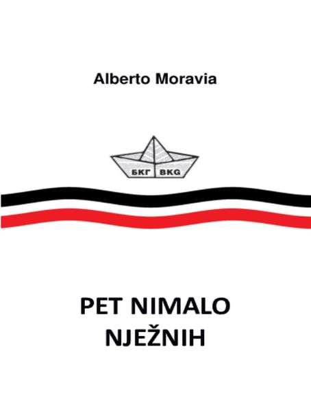 Alberto Moravia - Pet nimalo nježnih