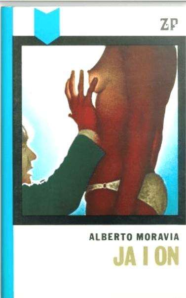 Alberto Moravia - Ja i on