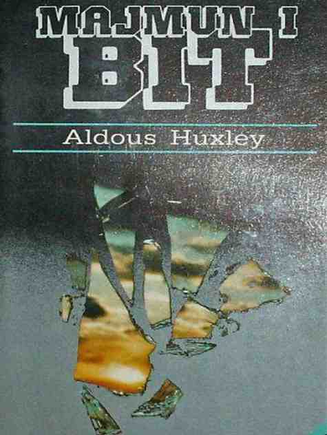 Aldous Huxley - Majmun i bit
