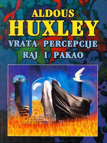 Aldous Huxley - Vrata Percepcije