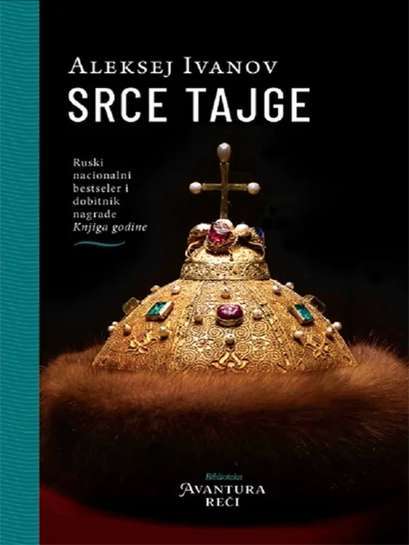 Aleksej Ivanov - Srce tajge
