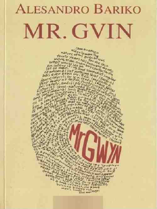 Alessandro Baricco - Mr.Gwyn