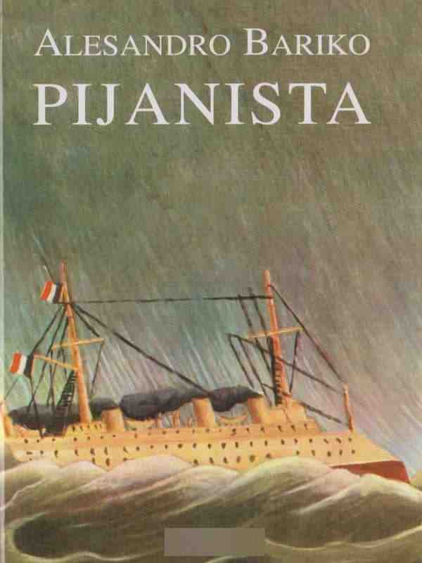 Alessandro Baricco - Pijanista