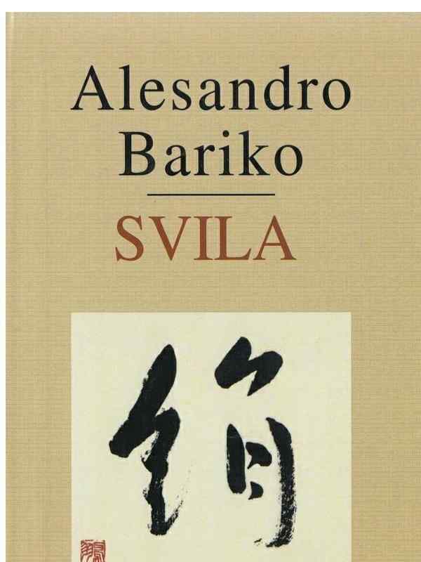Alessandro Baricco - Svila