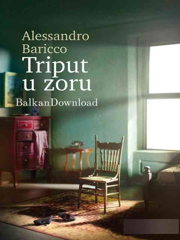 Alessandro Baricco - Triput u zoru