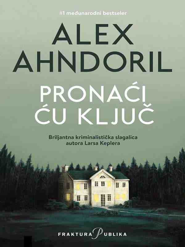 Alex Ahndoril - Pronaci cu kljuc