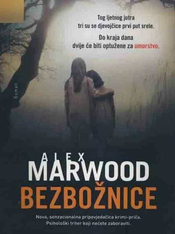 Alex Marwood - Bezbožnice
