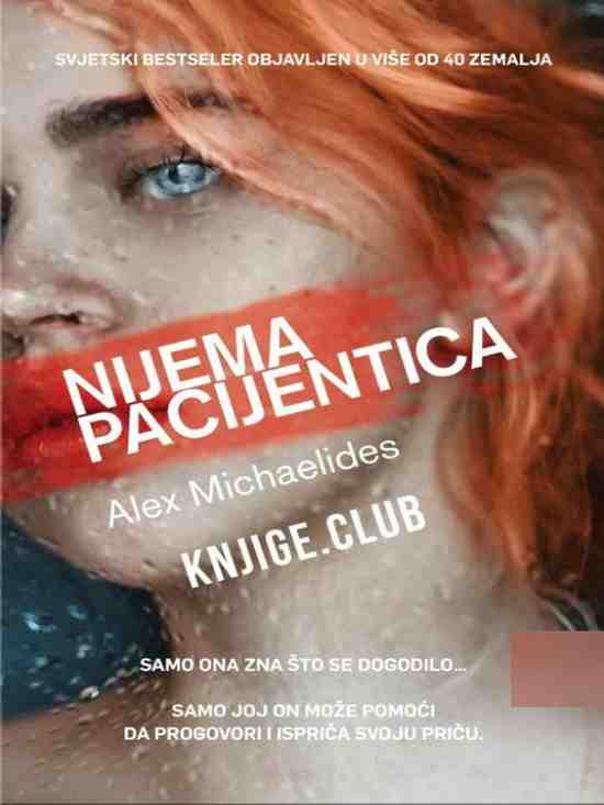 Alex Michaelides - Nijema pacijentica