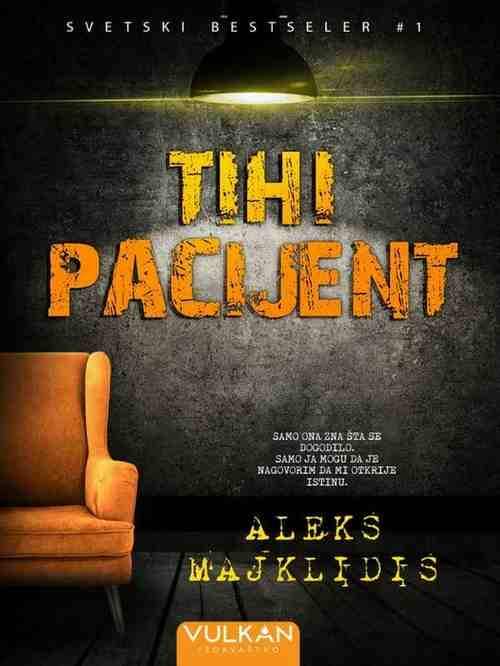 Alex Michaelides - Tihi pacijent