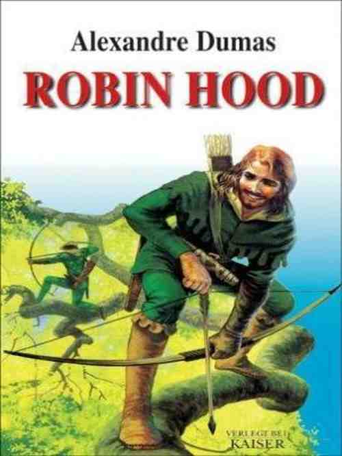 Alexandre Dumas - Robin Hood