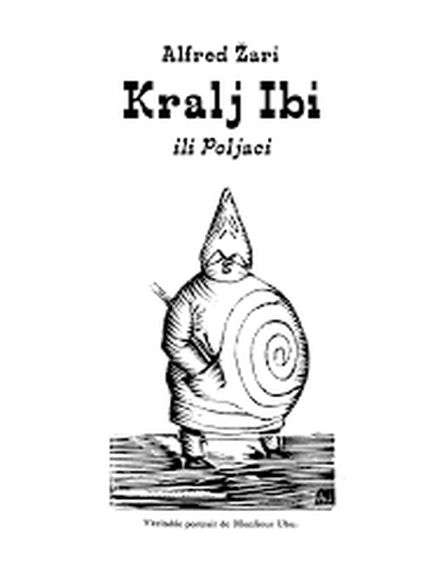 Alfred Jarry - Kralj Ibi