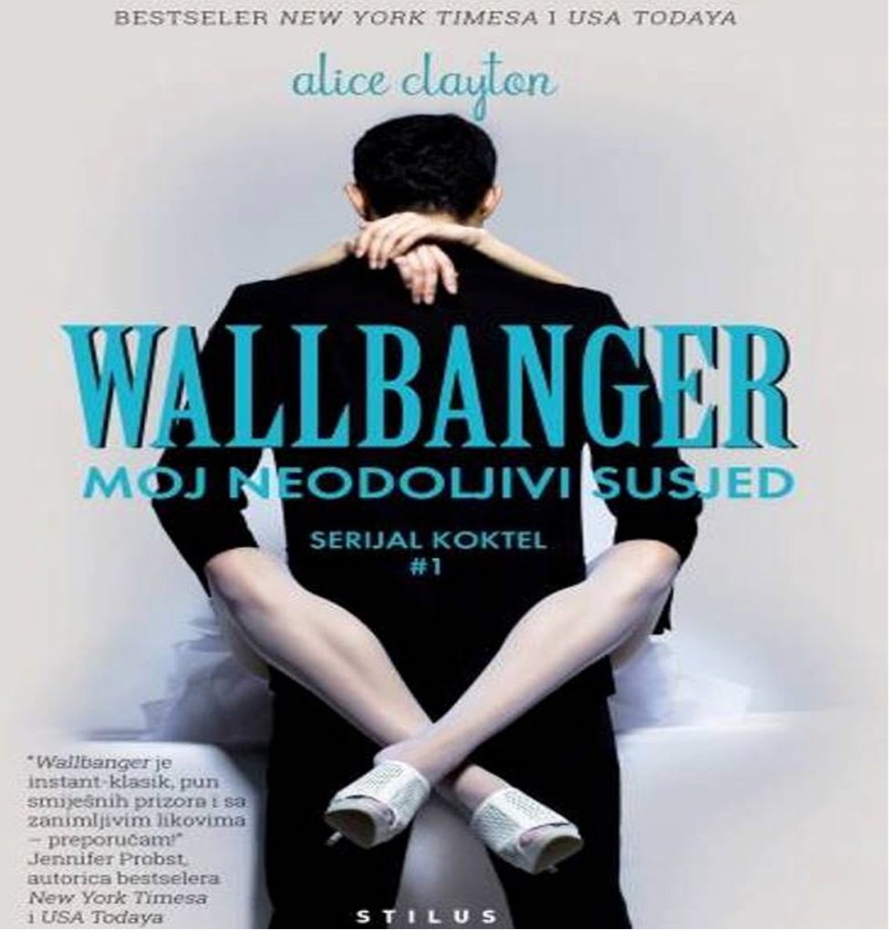 Alice Clayton - Wallbanger – Moj neodoljivi susjed
