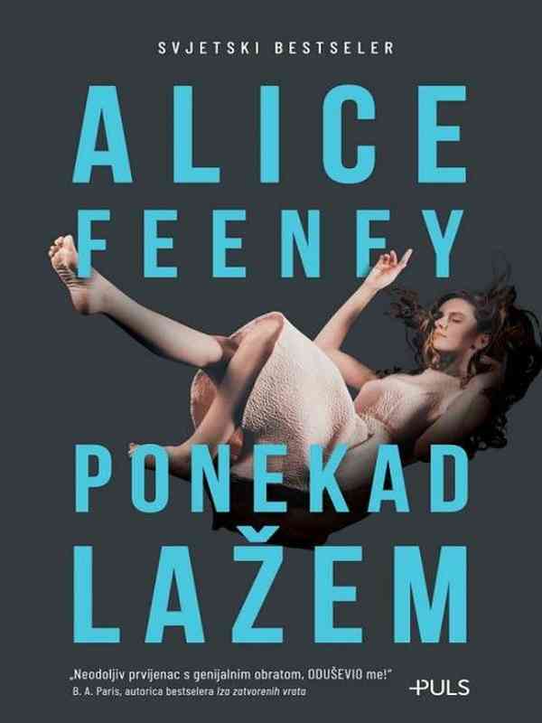 Alice Feeney - Ponekad lažem