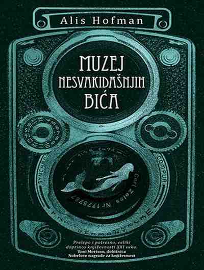 Alice Hoffman - Muzej nesvakidašnjih bića