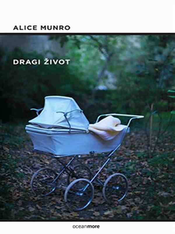 Alice Munro - Dragi život