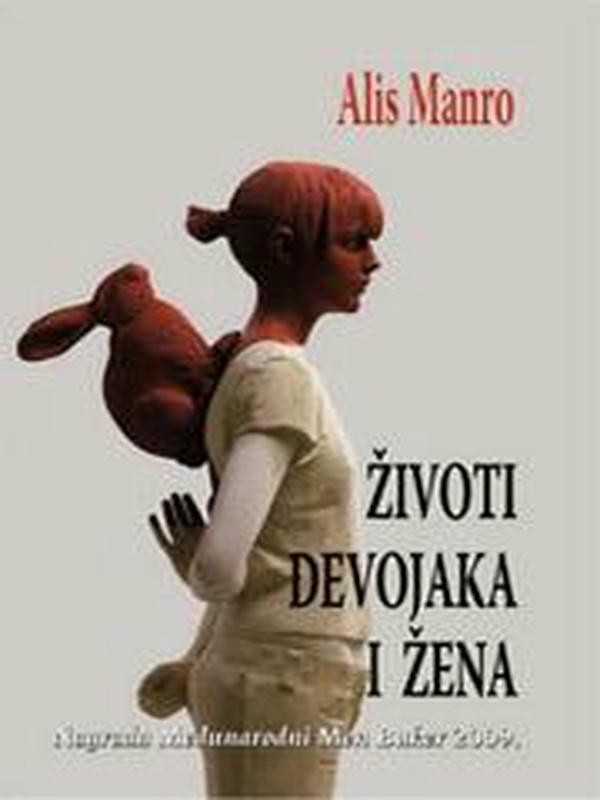 Alice Munro - Životi devojaka i žena
