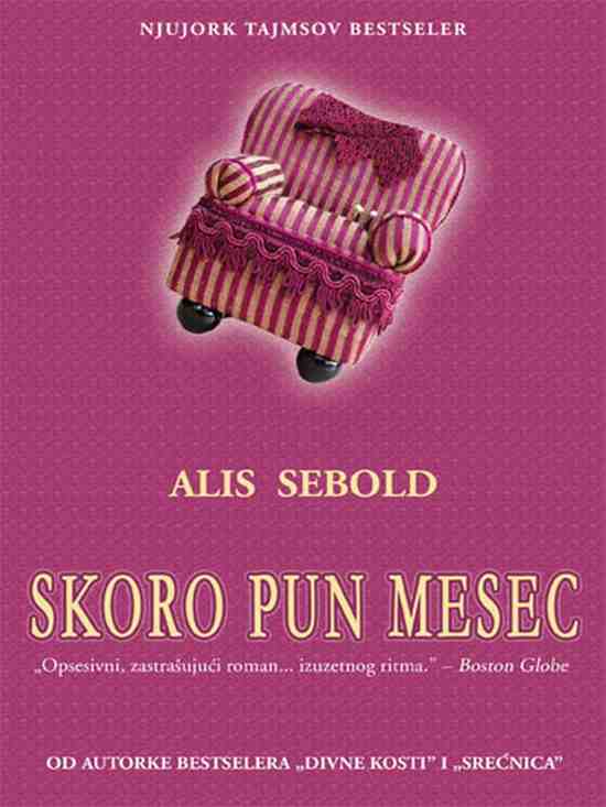 Alice Sebold - Skoro pun mesec
