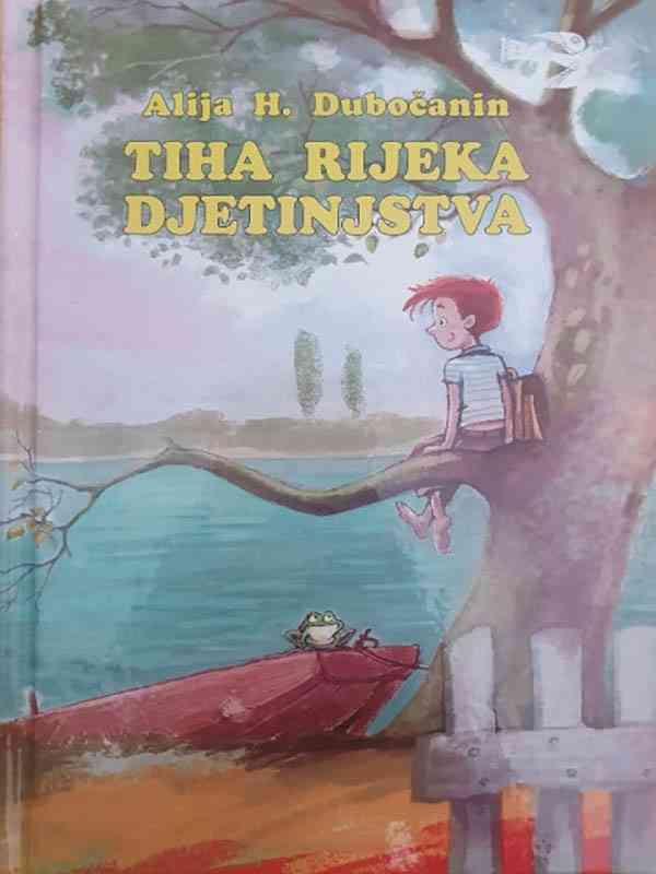 Alija Hasagi Duboanin-Tiha rijeka djetinjstva