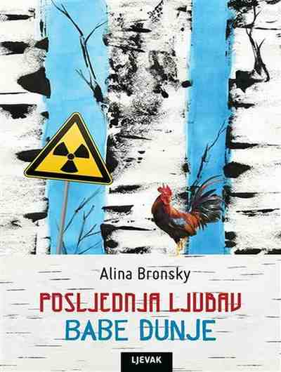 Alina Bronsky - Posljednja ljubav babe Dunje