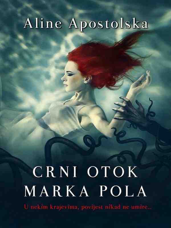 Aline Apostolska - Crni otok Marka Pola