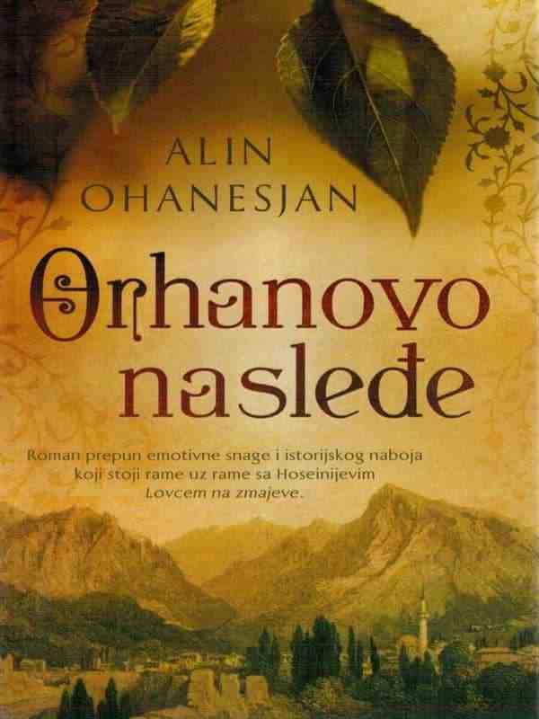 Aline Ohanesian - Orhanovo nasleđe