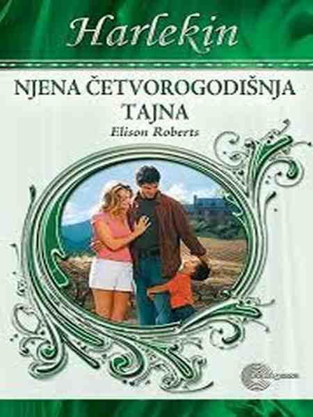 Alison Roberts - Njena četvorogodišnja tajna