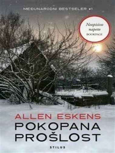 Allen Eskens - Pokopana Prošlost