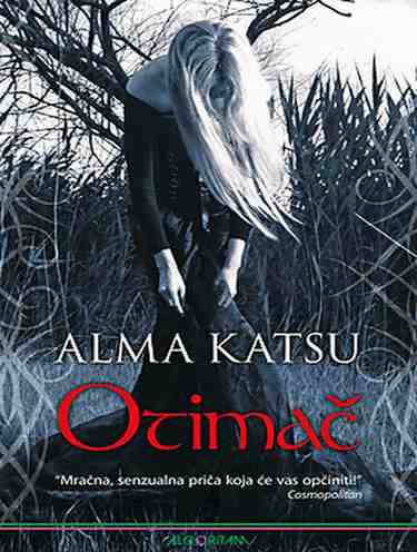 Alma Katsu - Otimač